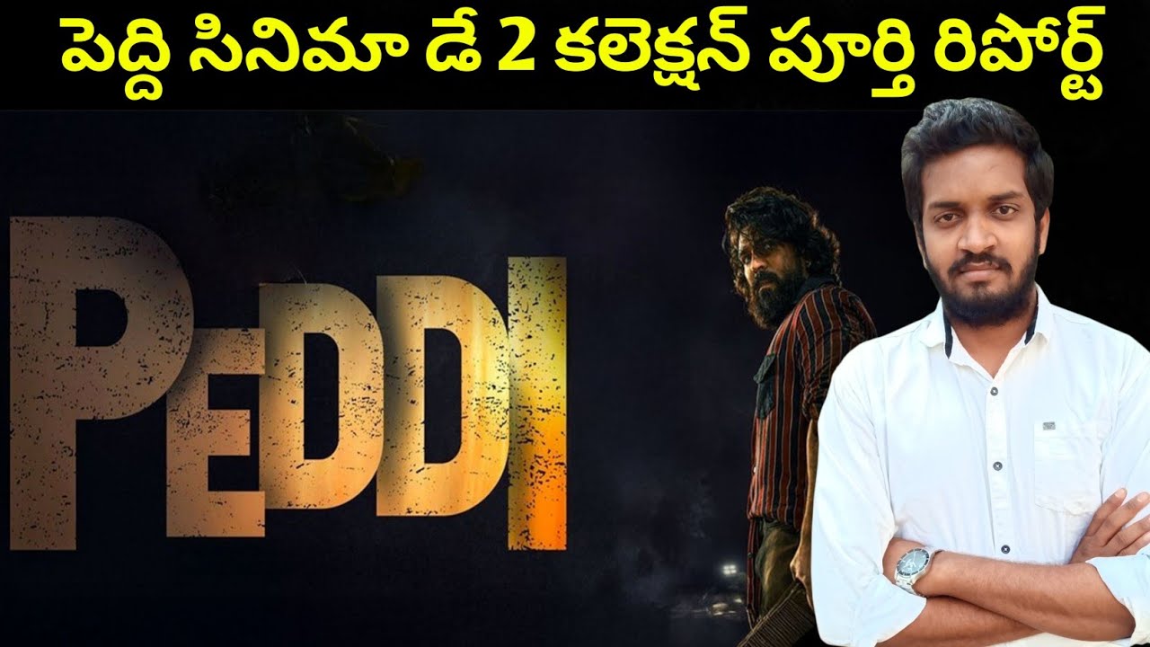 Peddi Movie Day 2 Collection Detailed Report