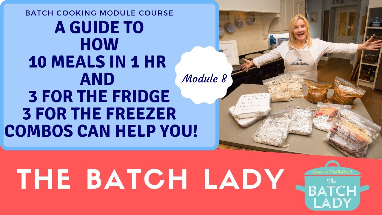 Batch Cooking course- module 8