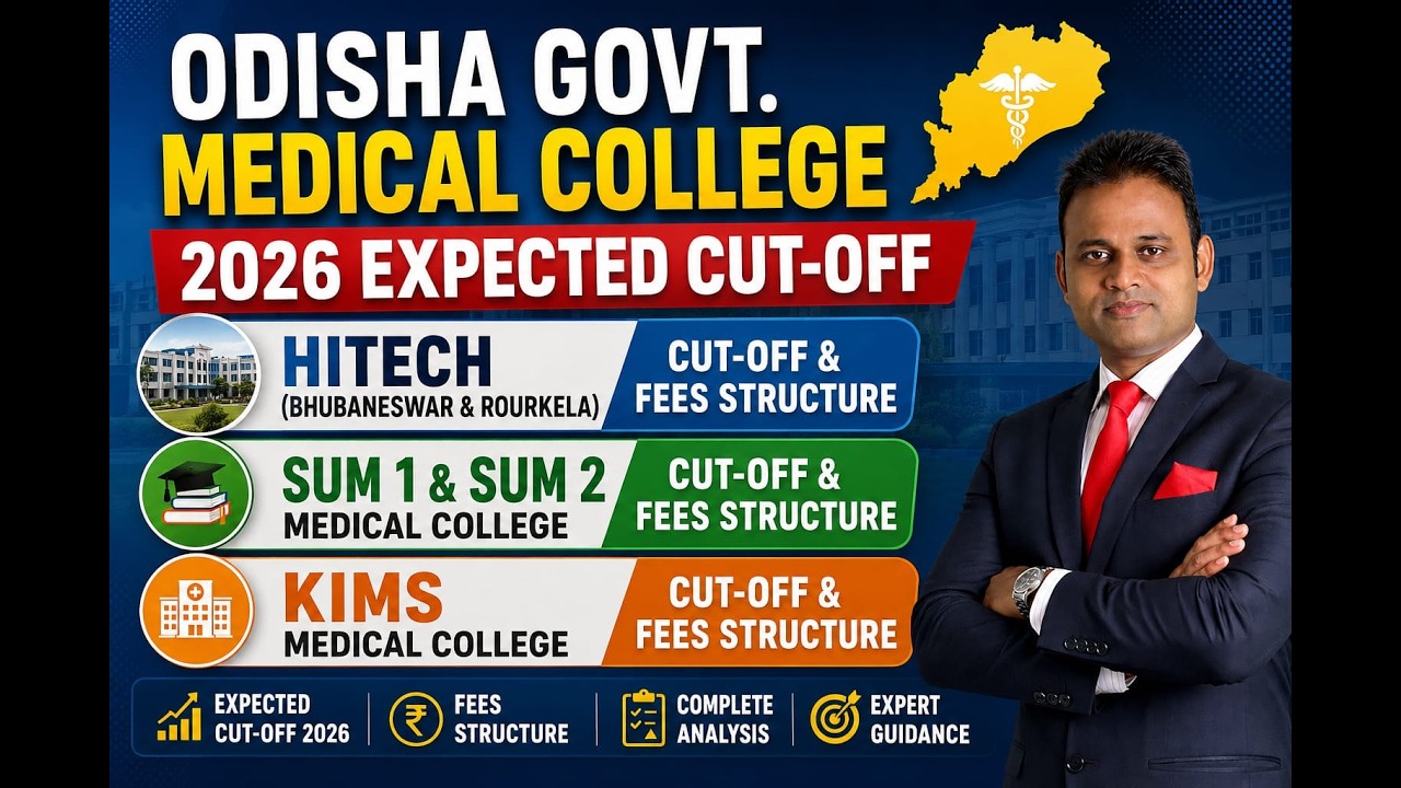 Odisha Govt Medical College 2026 Expected Cut off II Hitech, KIMS & SUM 1 & 2 Medical College Cutoff