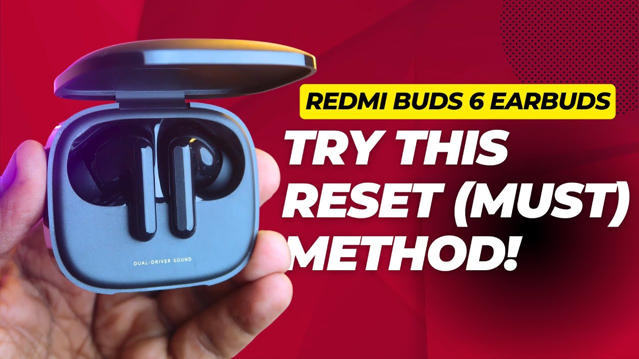 How to reset Redmi Buds 6 - Redmi Earbuds not pairing/connecting? Problem Solved!