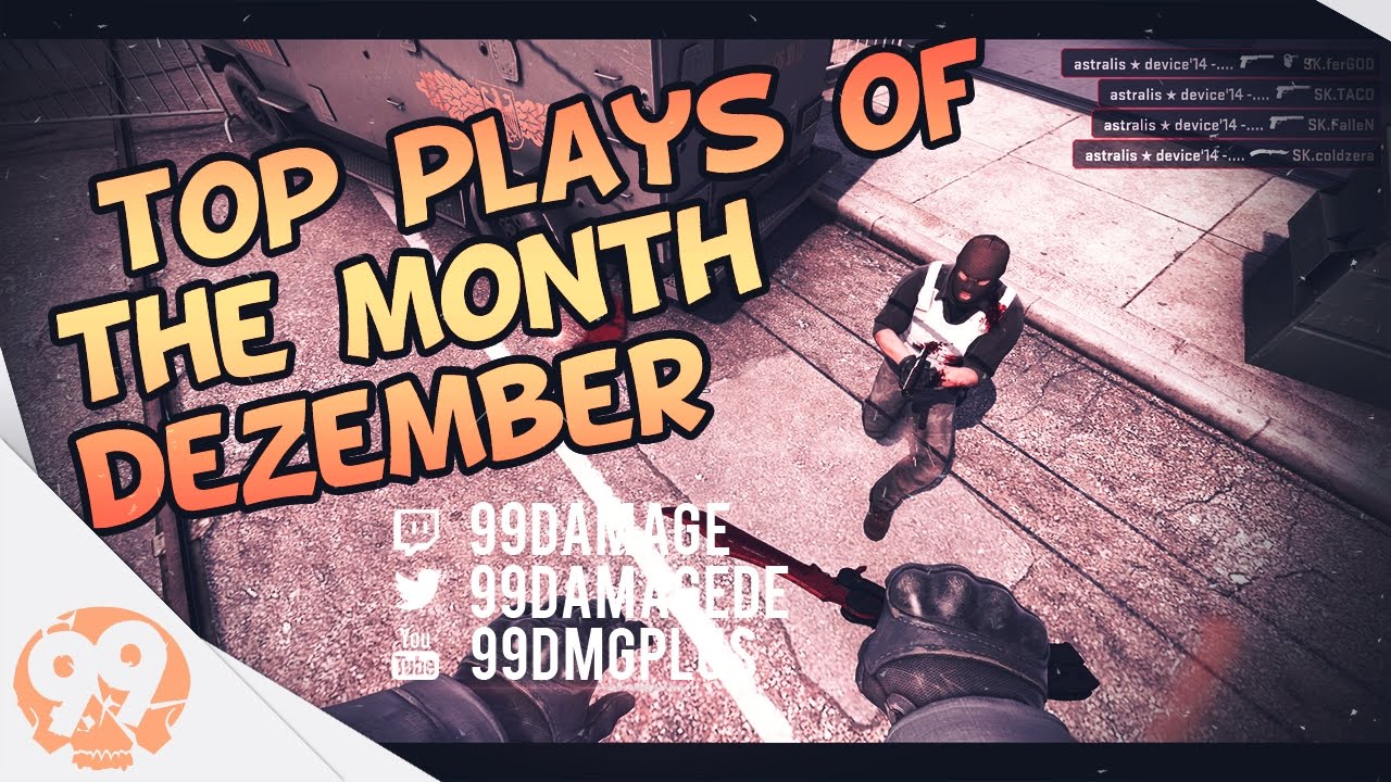 99Damage - Top Plays Episode #28 (Dezember)