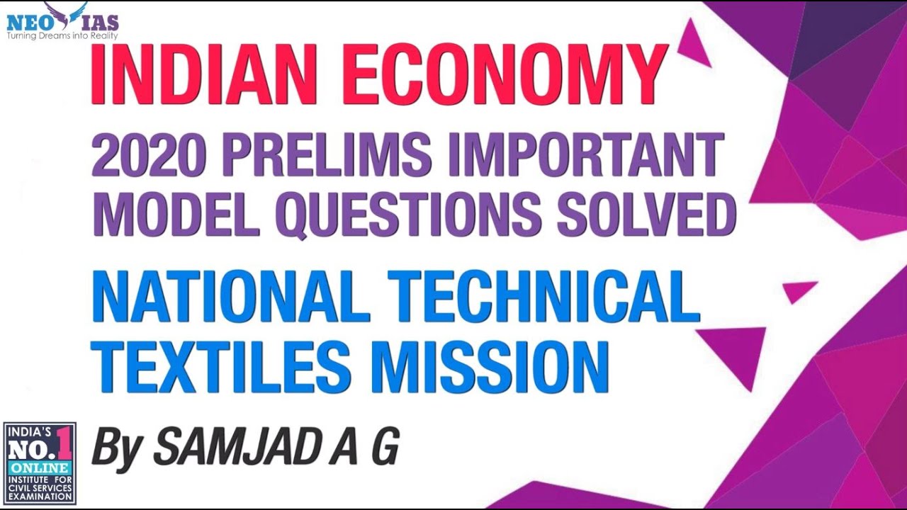 NATIONAL TECHNICAL TEXTILES MISSION | 2020 PRELIMS IMPORTANT MODEL QUESTIONS SOLVED | Ekam IAS