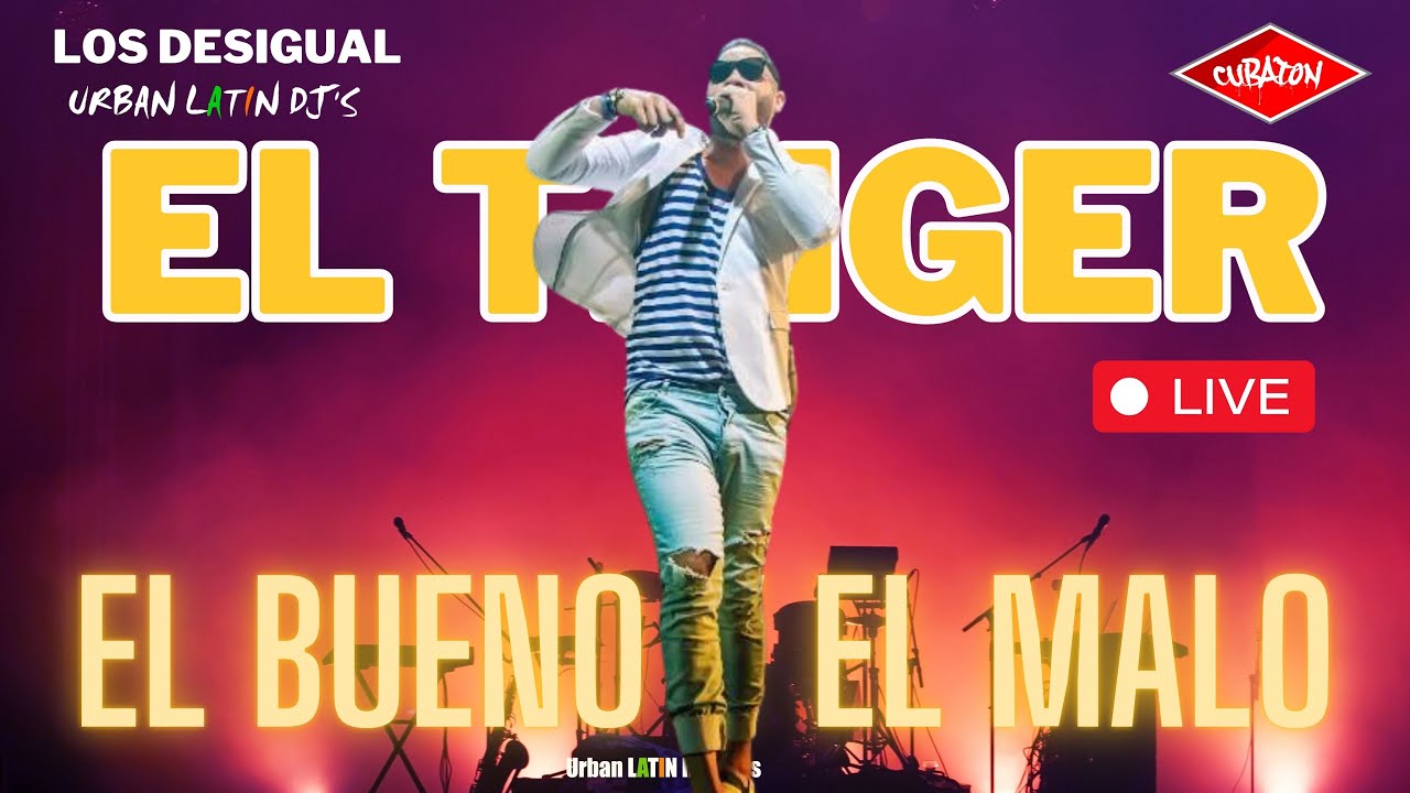 EL TAIGER  ► EL BUENO Y EL MALO EN VIVO (LOS DESIGUALES)   #eltaiger #reggaetoncubano