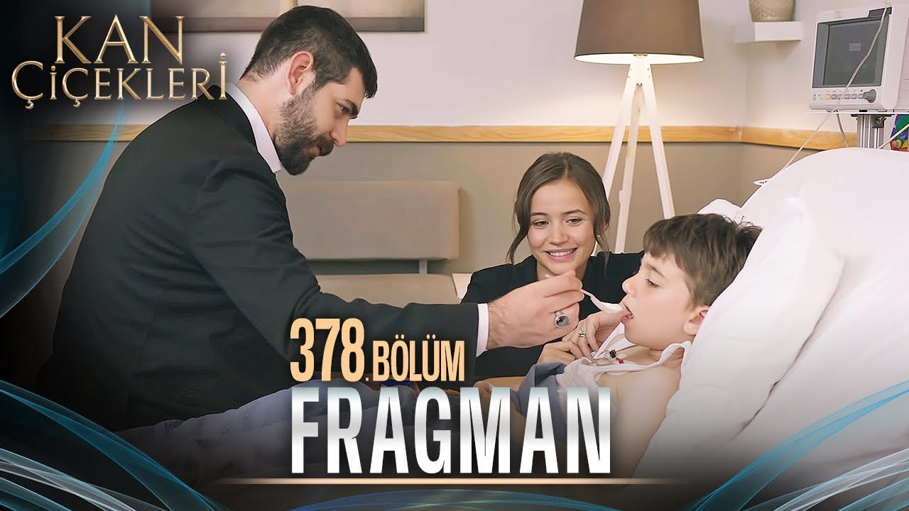 Kan Çiçekleri 378. Bölüm Fragmanı - Baran Ve Dilan Oğluna Kavuşuyor.