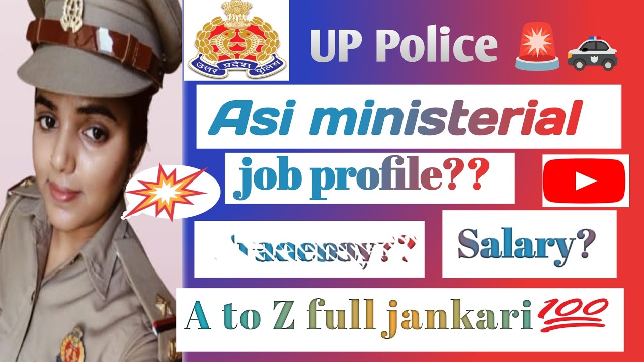 uppolice Asi ministerial vedio | job profile| gradepay|| salary| bhtte |posting|full jankari