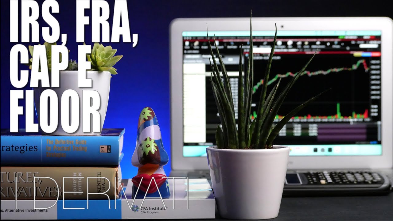 IRS, FRA, CAP, FLOOR e COLLAR