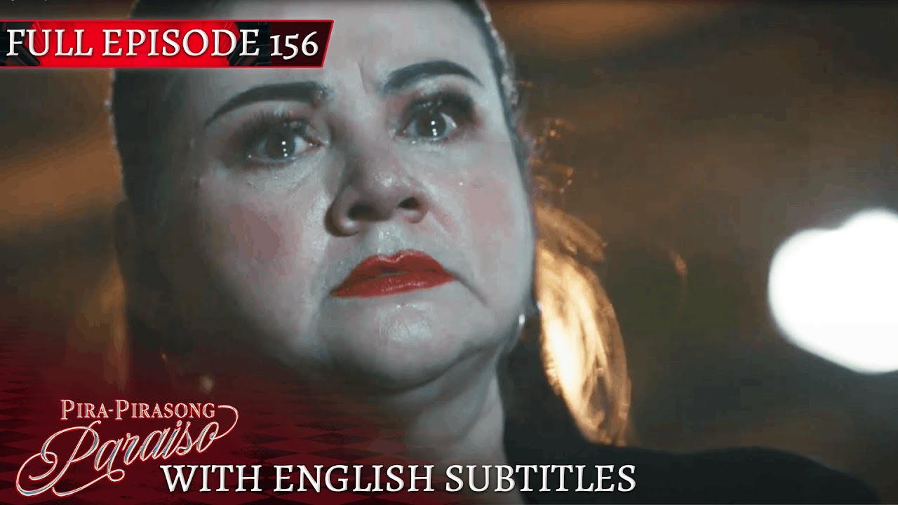 Pira-Pirasong Paraiso | Full Episode 156