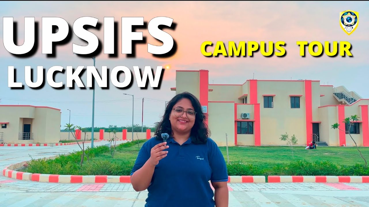 UPSIFS Lucknow | Campus Tour | Uttar Pradesh State Institute of Forensic Science