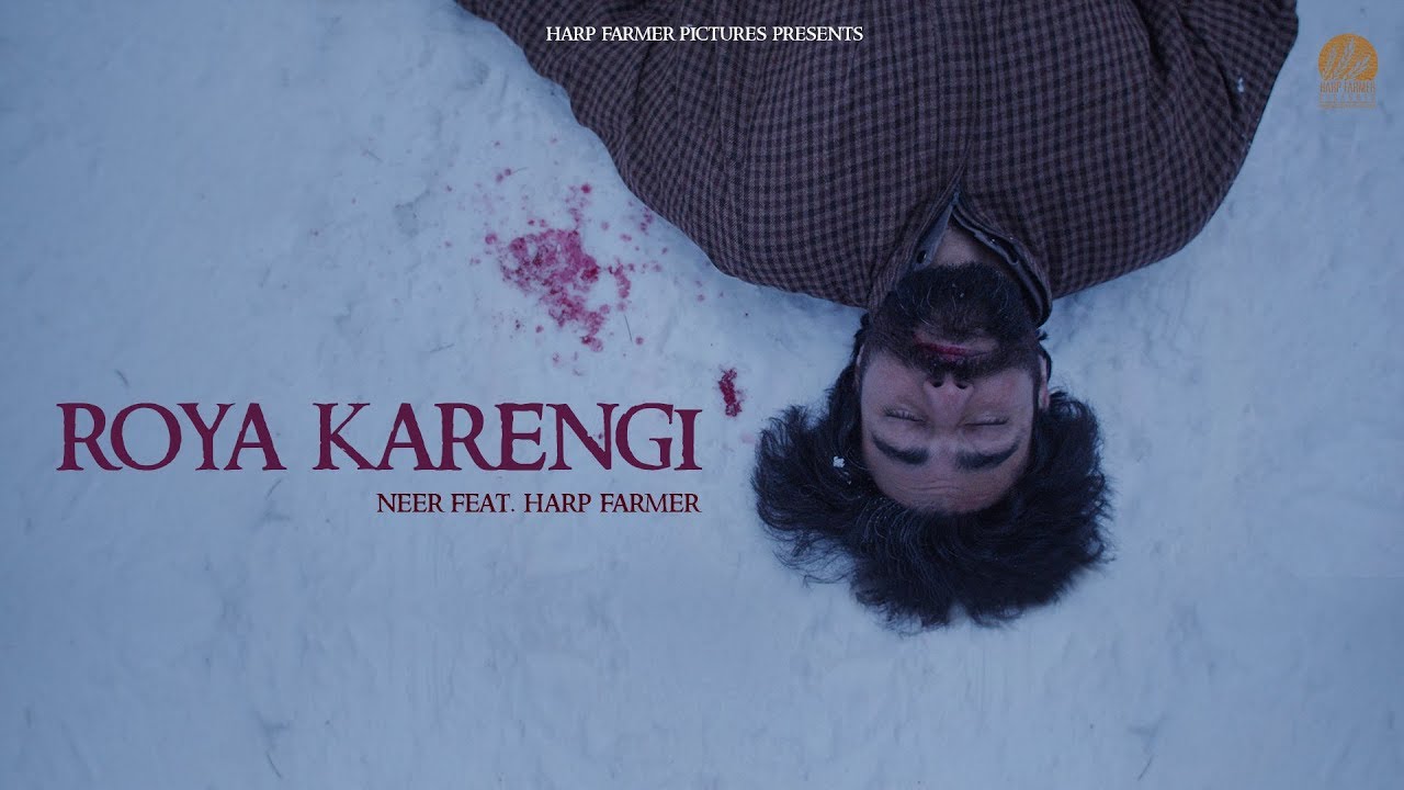 Roya Karengi (Official Video) : Neer Feat. Harp Farmer | Harp Farmer Pictures