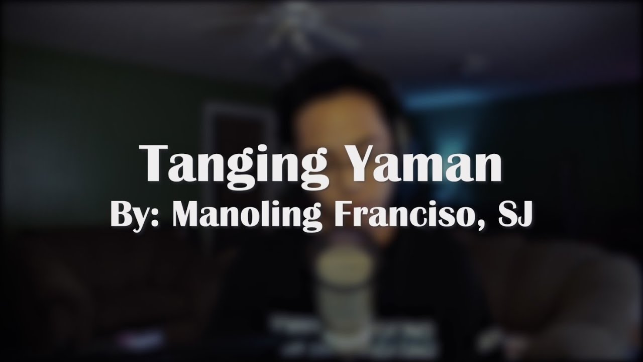 Tanging Yaman (Manoling Francisco, SJ cover)