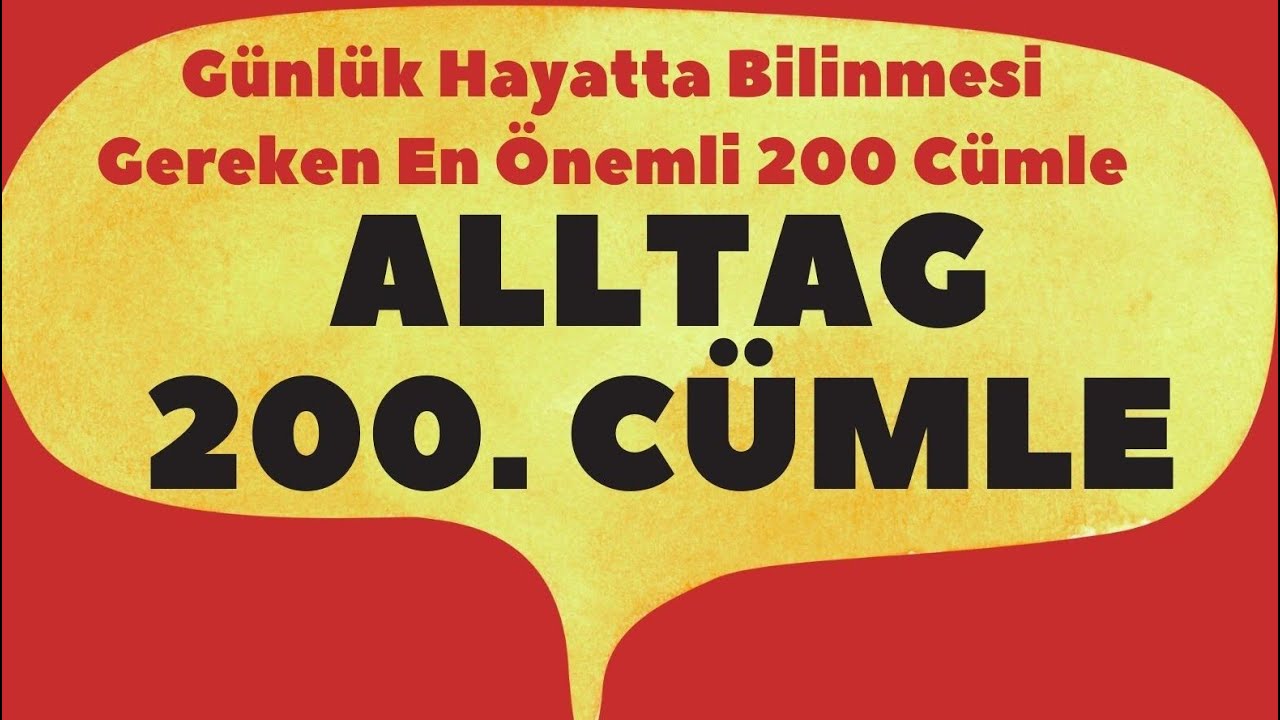 Günlük Hayatta Bilinmesi Gereken En Önemli 200 Cümle