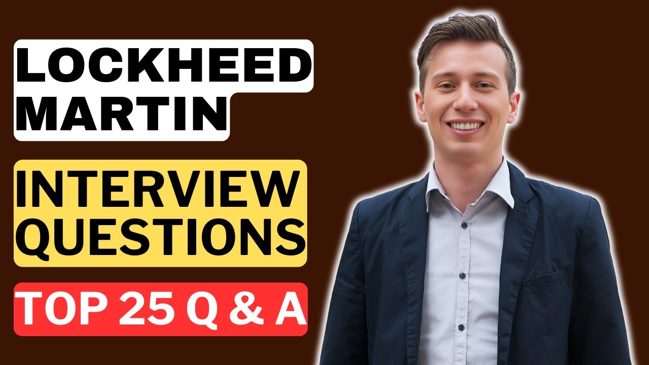 Lockheed Martin Interview Questions and Answers for 2025