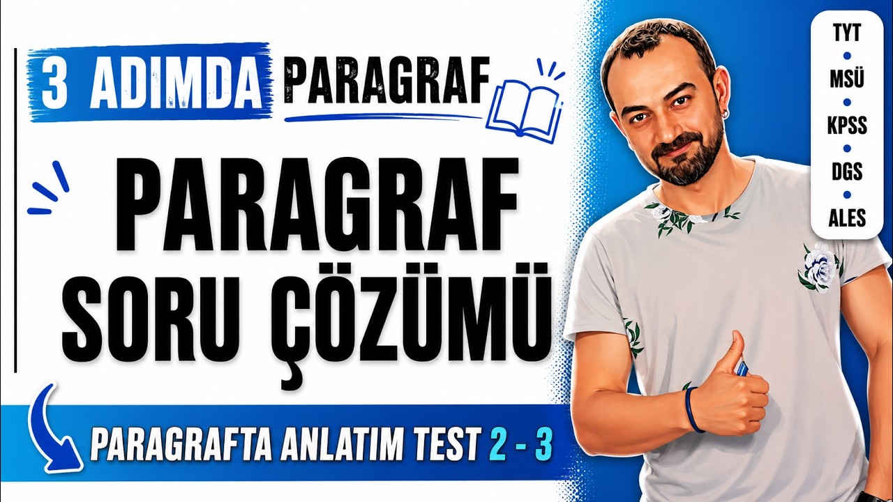 📌 67) Paragrafta Anlatım Soru Çözümü (Test - 2, 3) | 3 Adımda Paragraf