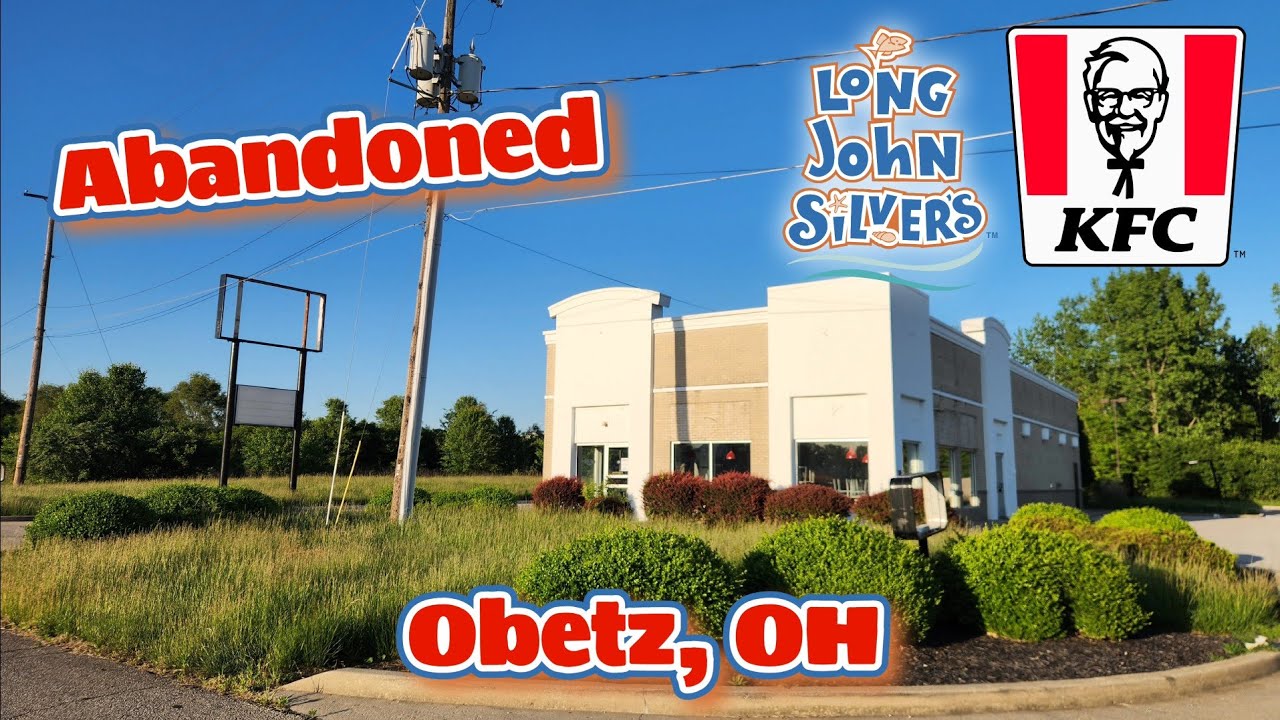 Abandoned Long John Silver's / KFC - Obetz, OH