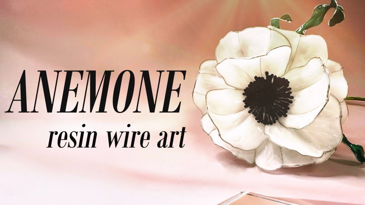 Beautiful Anemone Resin Wire Art Flower