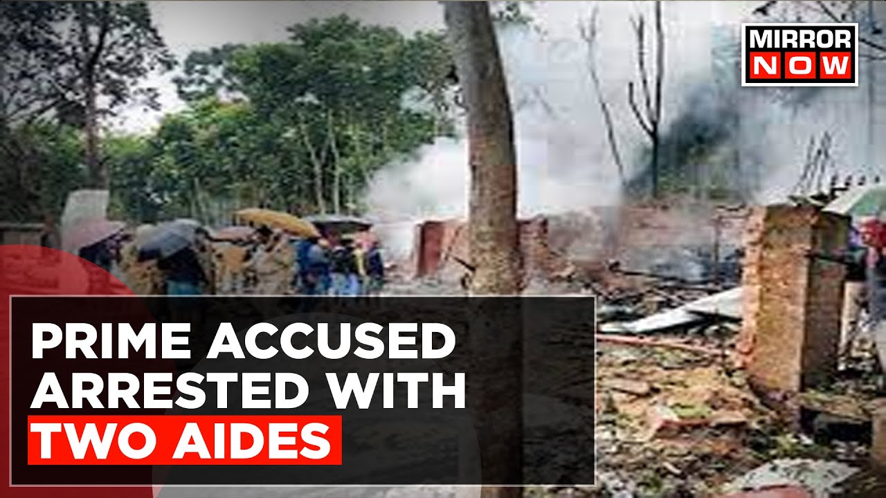 Bengal Firecracker Factory Blast Case: Prime Accused Arrested With Two Aides | Latest News