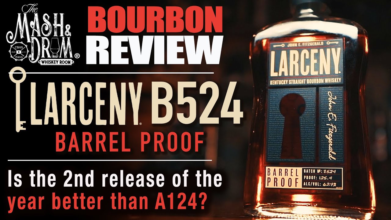 Обзор бурбона Larceny Barrel Proof B524! Сладкий или пряный?