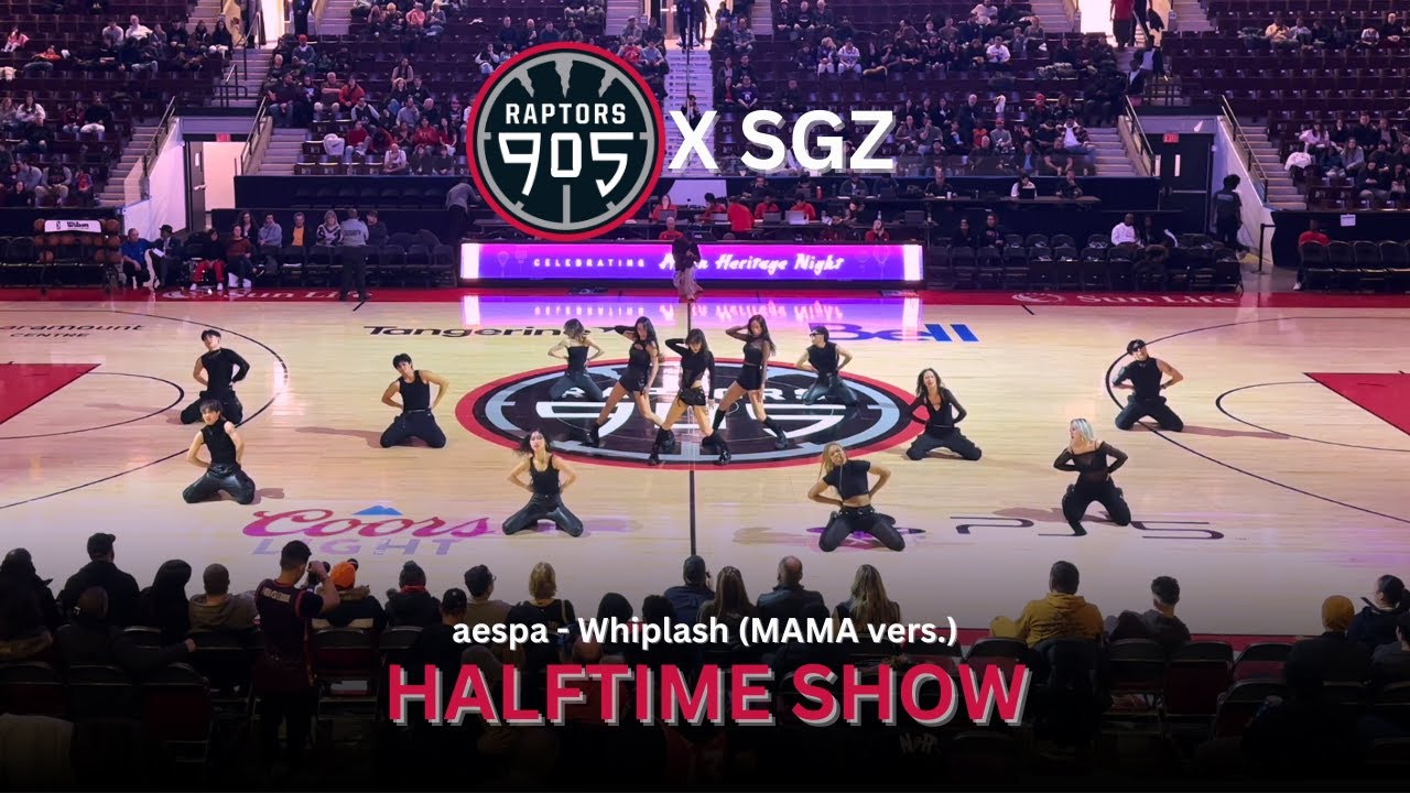 [KPOP IN PUBLIC | RAPTORS 905 HALFTIME] aespa 에스파 ‘Whiplash’ Dance Cover (MAMA ver.) | SGZ