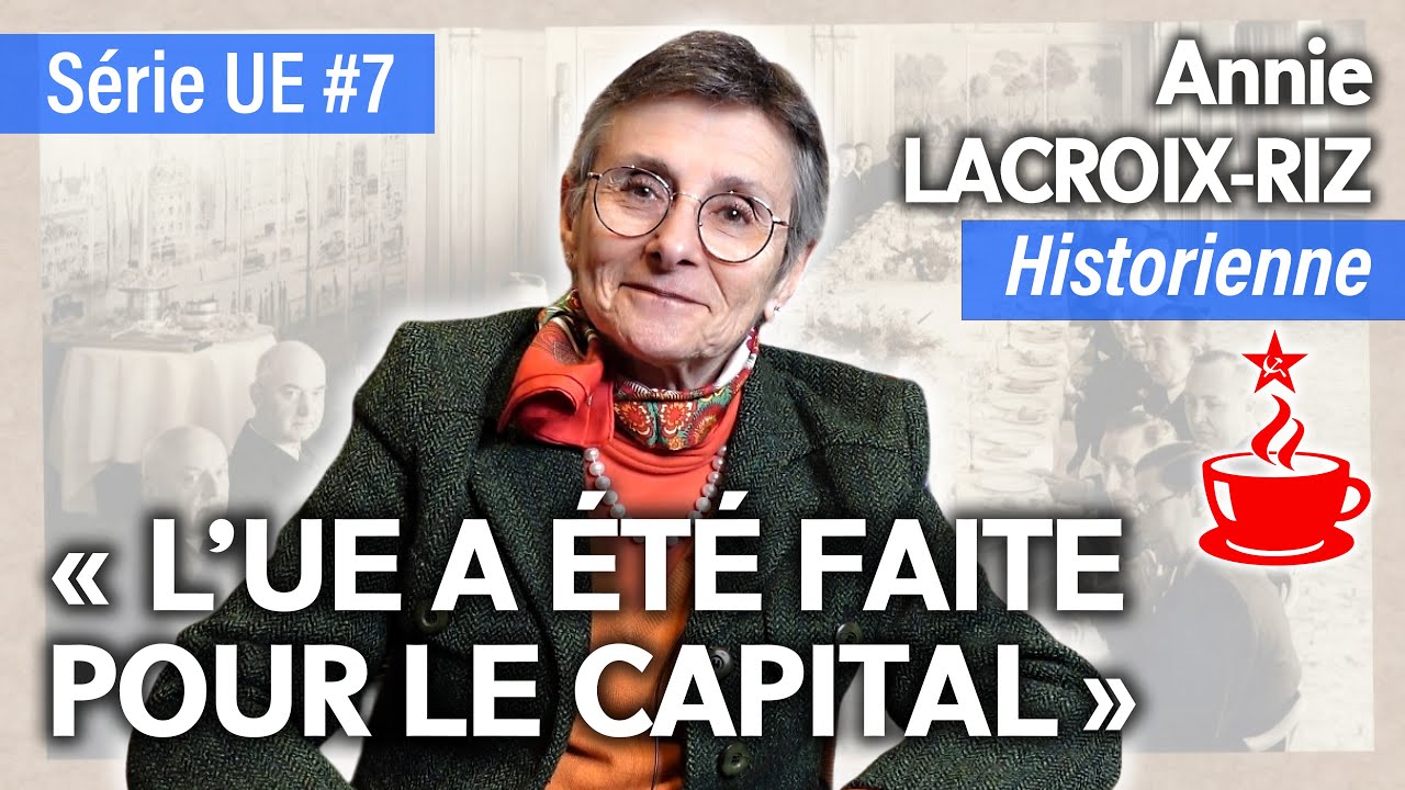 Annie LACROIX-RIZ, historienne : 