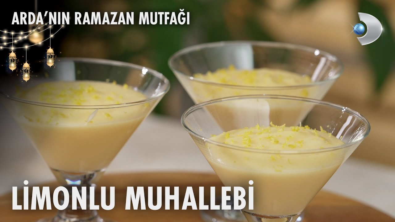 Limonlu Muhallebi Tarifi | Arda'nın Ramazan Mutfağı | 04.03.2025