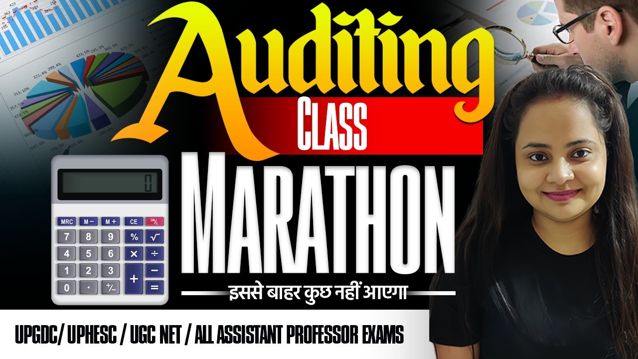 Auditing  Commerce Marathon  |  Important Questions | UPHESC 51 & 52 | PK Ma’am