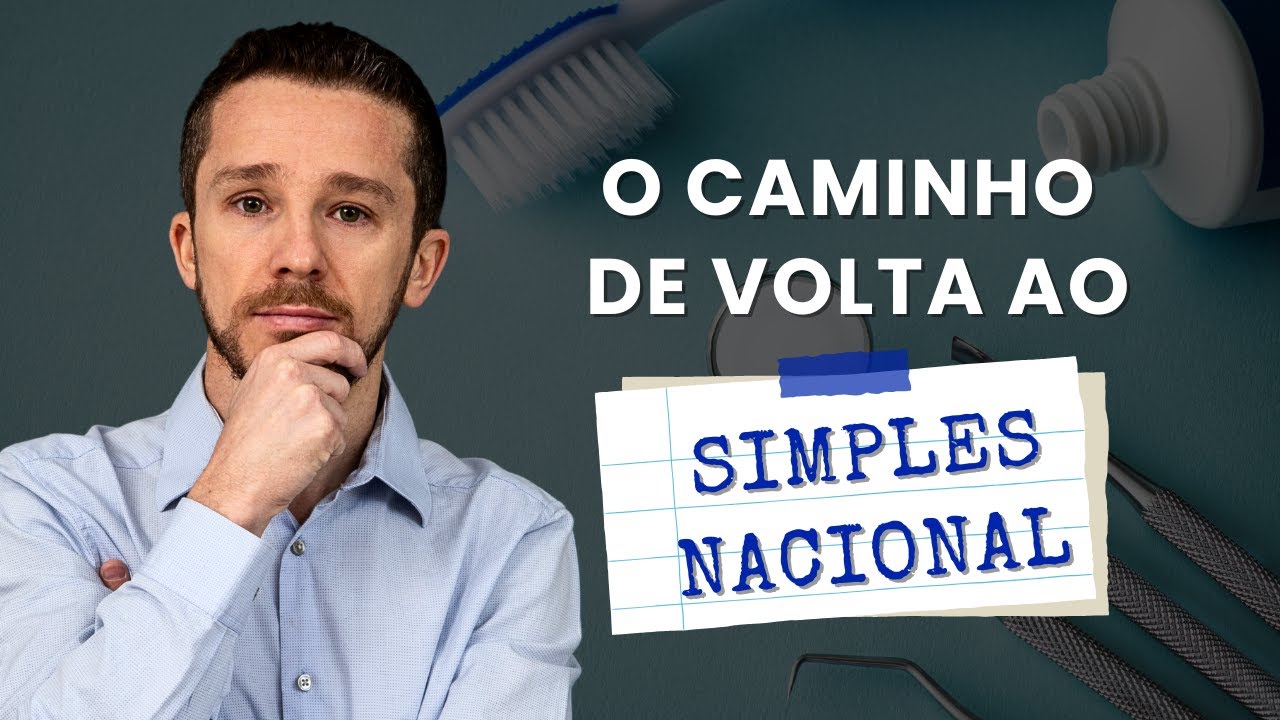 Como QUALQUER DENTISTA pode VOLTAR ao SIMPLES NACIONAL 2026