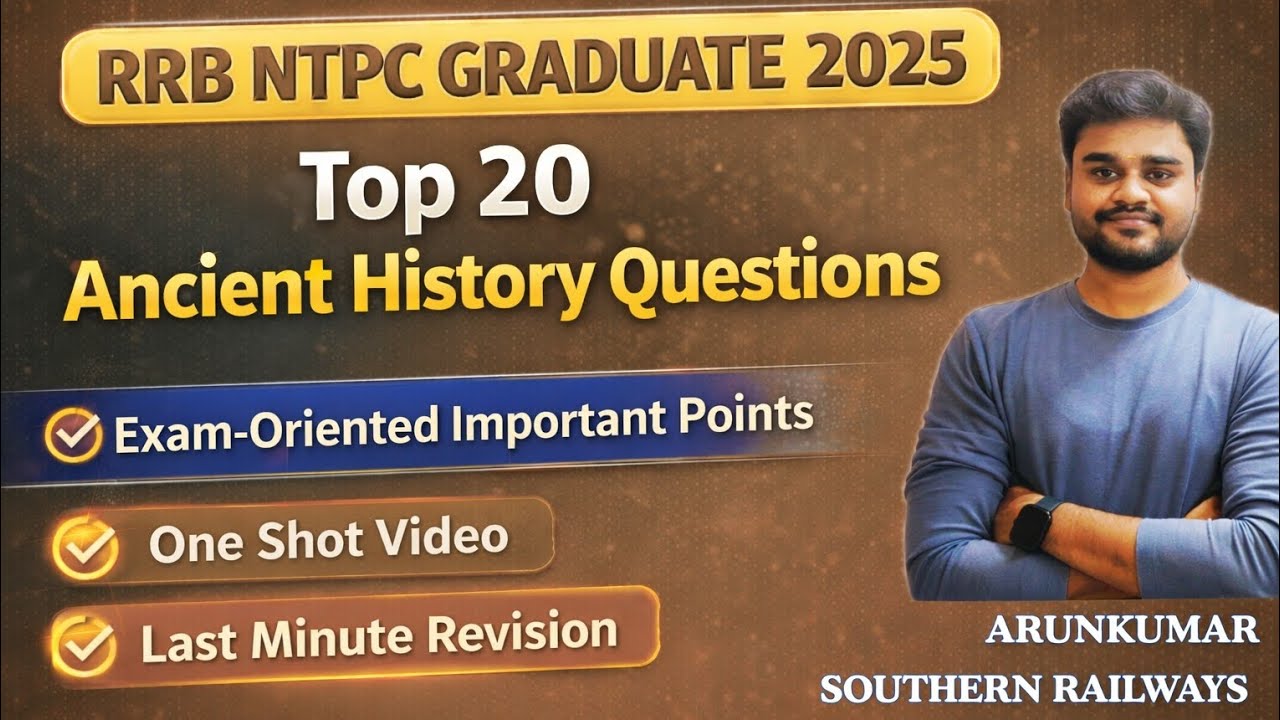 RRB NTPC Graduate & Undergraduate 2025 | Top 20 Ancient History Questions |Most important Key points