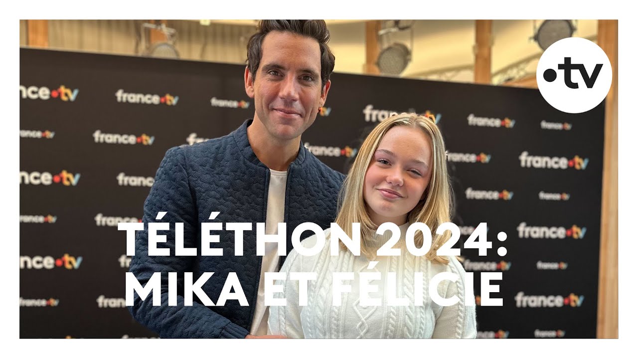 Téléthon 2024 : Mika et Félicie, un duo de choc