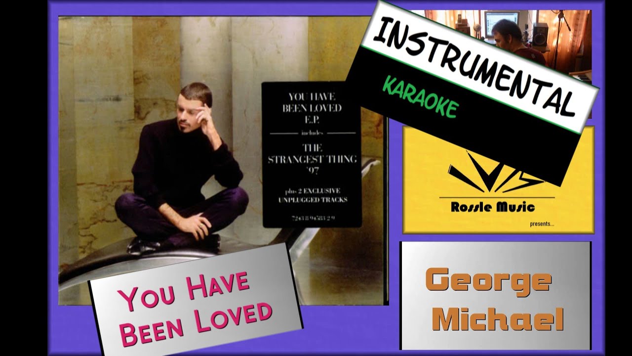 You Have Been Loved - George Michael - Instrumental with lyrics  [subtitles] HQ