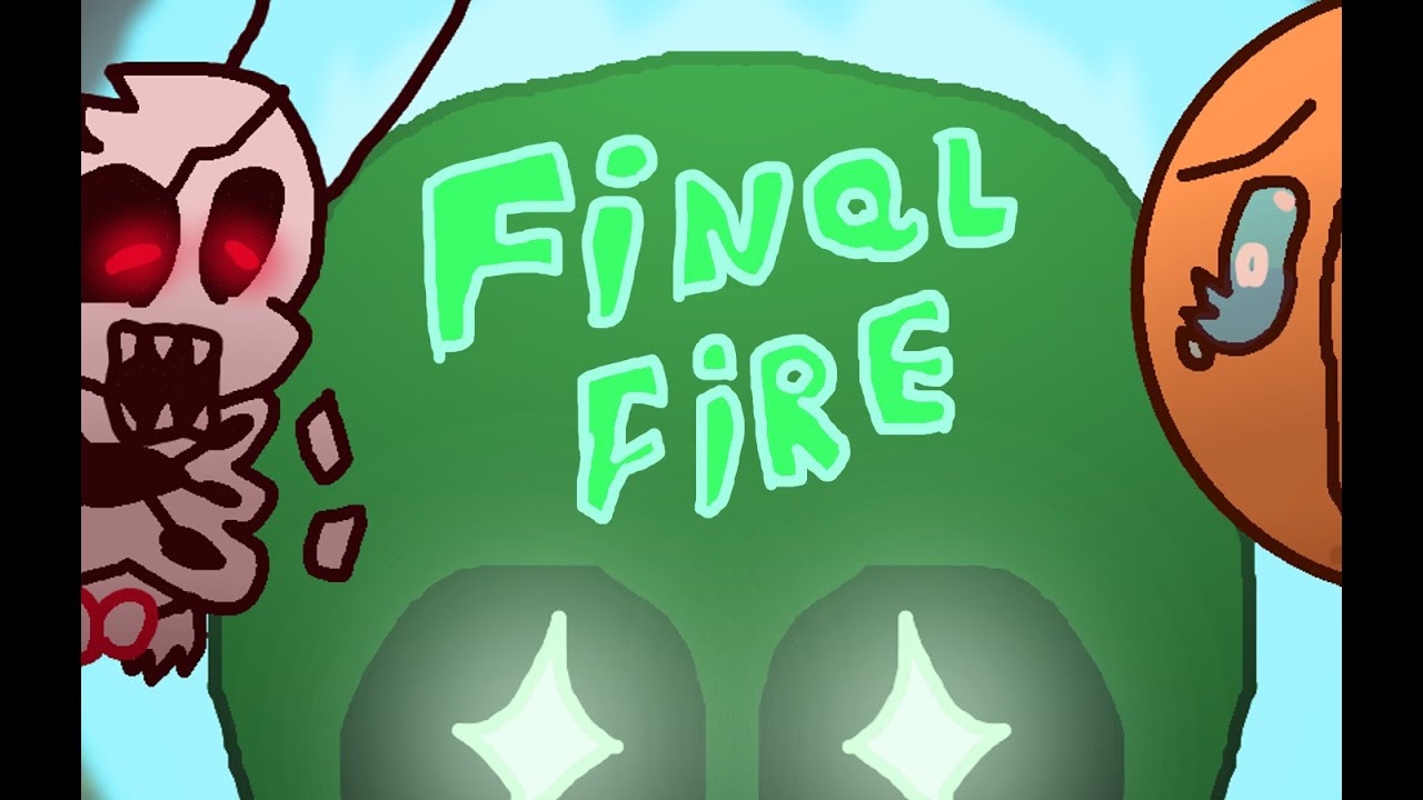 FINAL FIRE - FNF FITH Fanmades