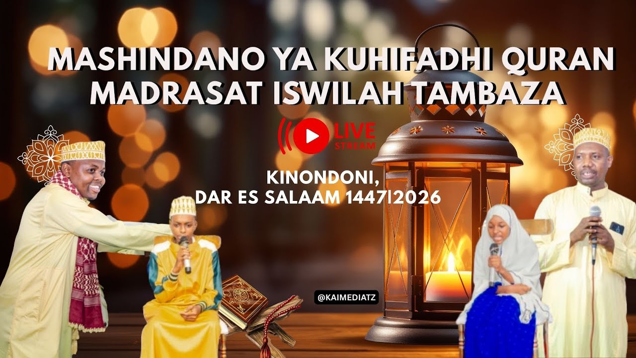 - MASHINDANO YA KUHIFADHI QURAN MADRASAT ISWILAH TAMBAZA, KINONDONI,DAR ES SALAAM 1446|2025