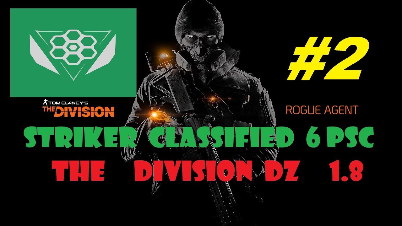 The Division 1,8 Classified Striker