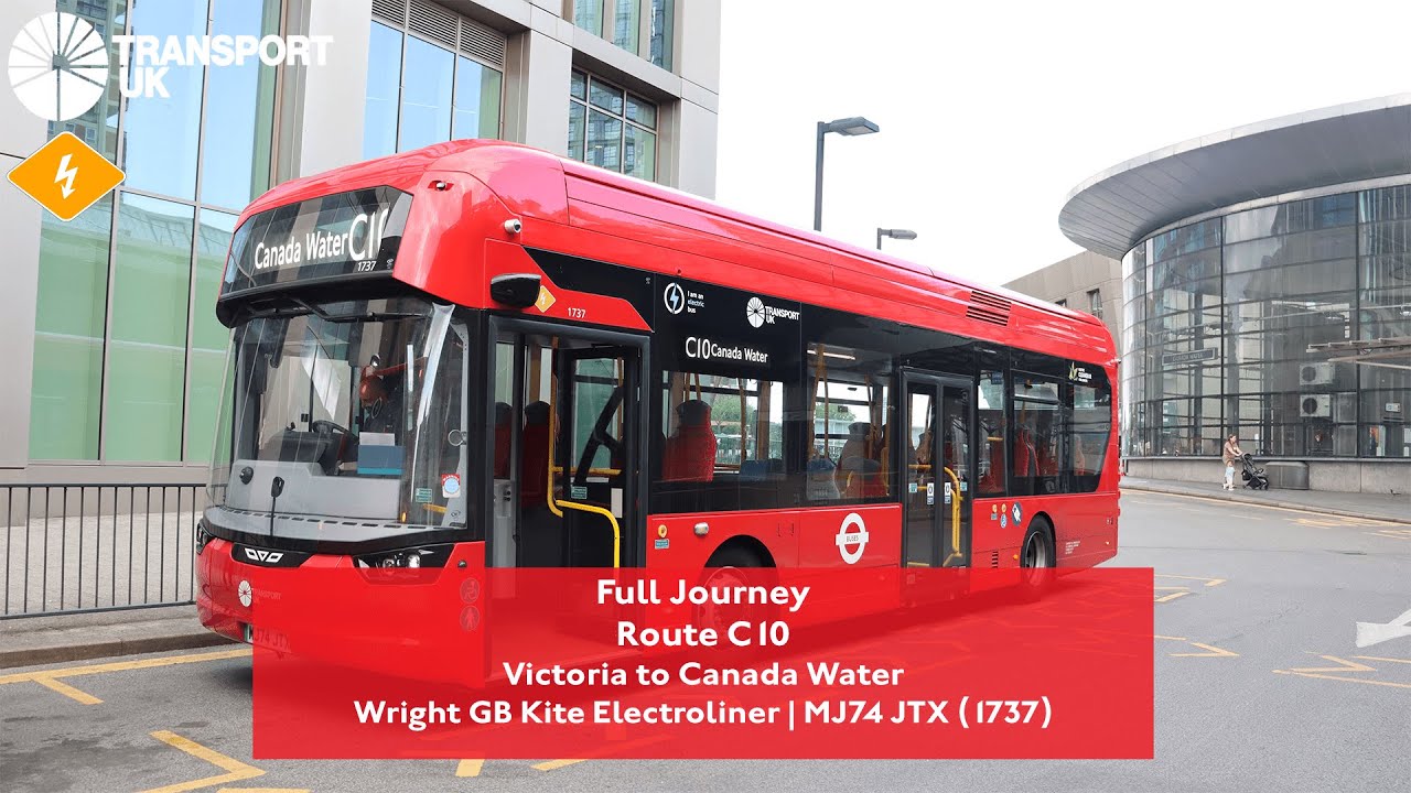 Full Journey | Route C10 to Canada Water | Wright GB Kite Electroliner | 1737 (MJ74 JTX)
