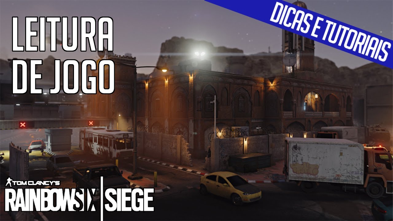 RAINBOW SIX SIEGE - DICAS DE ESTRATÉGIA: FRONTEIRA