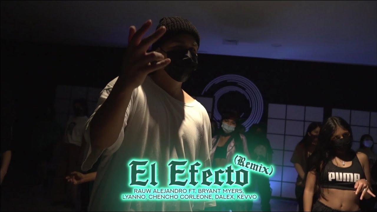 El Efecto RMX - Rauw Alejandro x Chencho Corleone FT. Otros | Coreografía por Anthony Sevillano