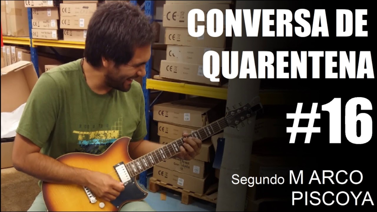 CONVERSA DE QUARENTENA #16