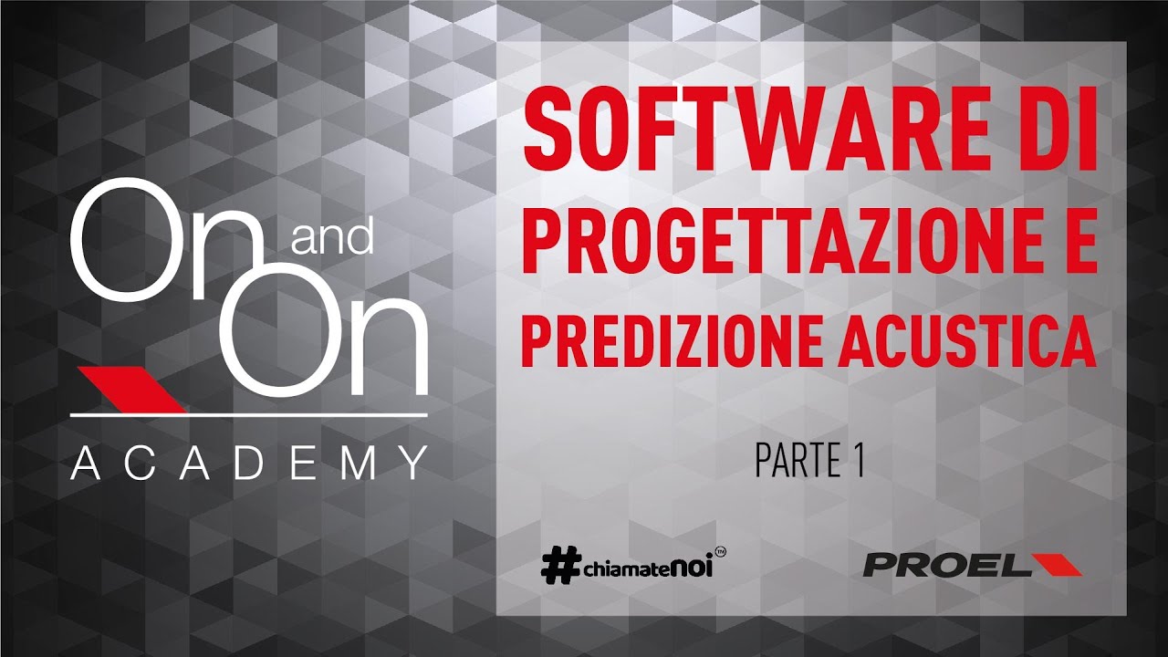 Software di progettazione e predizione acustica * Parte 1*