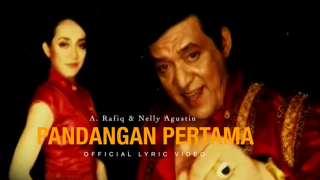 A. RAFIQ & NELLY AGUSTIN - PANDANGAN PERTAMA - Official Lyric Video