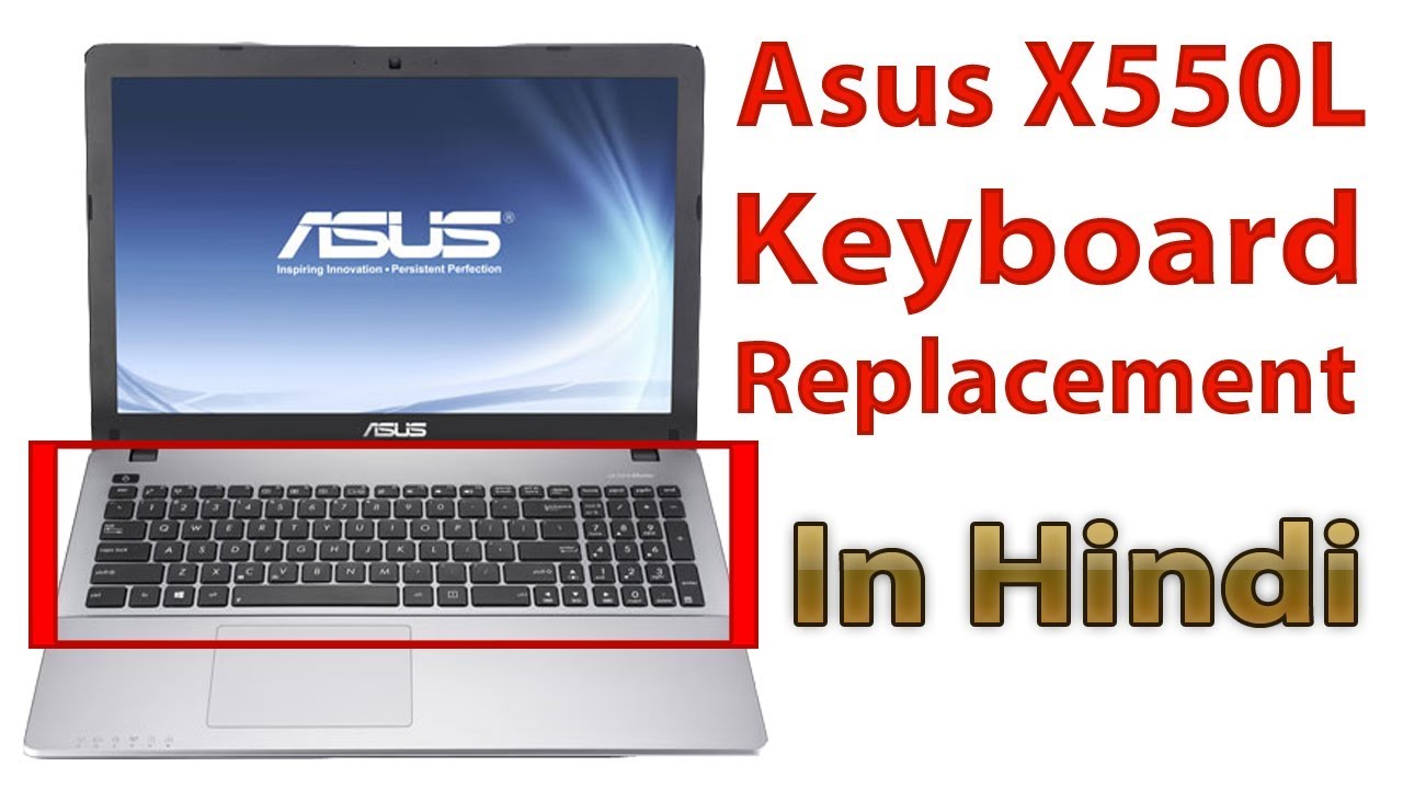 Asus X550L Keyboard Replacement in Hindi