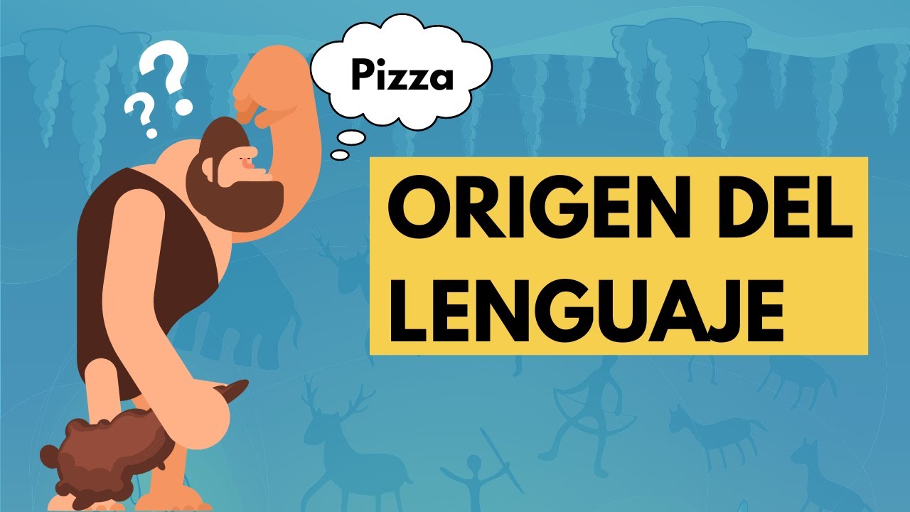 Teorías sobre el origen del lenguaje