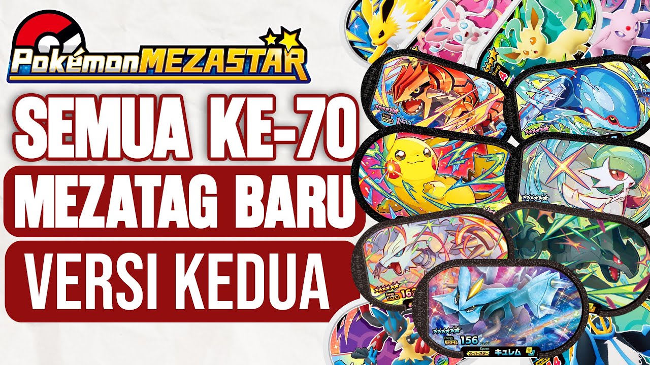 LIST LENGKAP SEMUA 70 MEZATAG BARU POKEMON MEZASTAR STARDUST SERIES 2 DIJELASKAN DALAM 9 MENIT