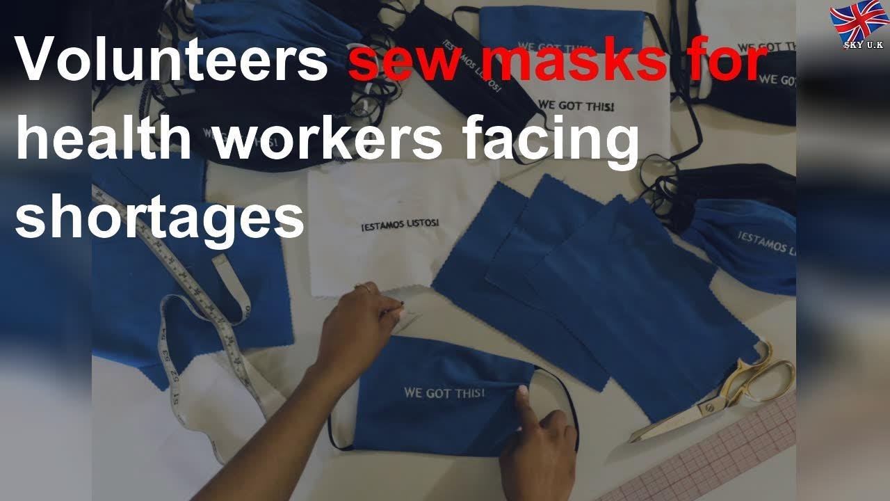 Volunteers sew masks for health workers facing shortages