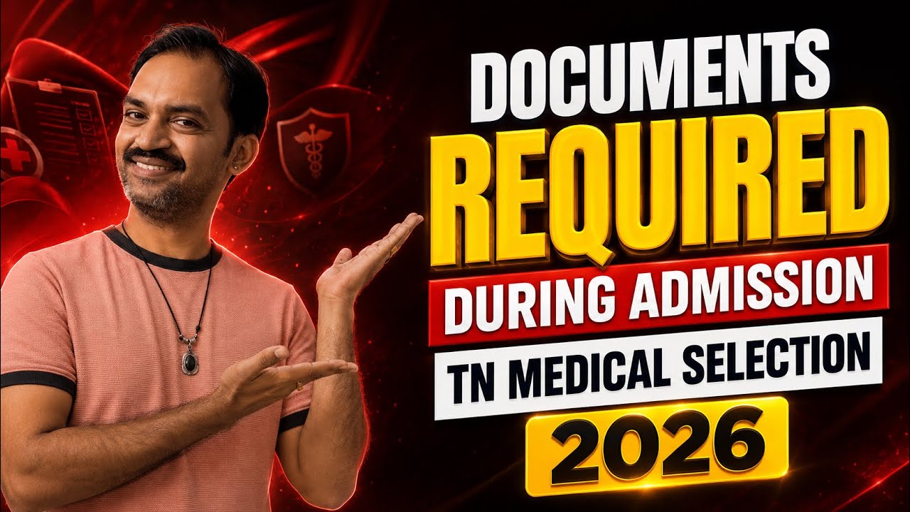 Documents required during Admission | TN Medical Selection 2026 