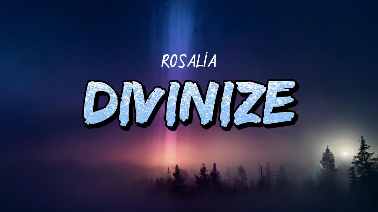 ROSALÍA - Divinize (Lyrics) /w English Translation