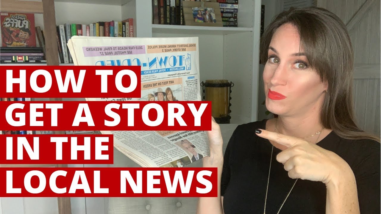 How to Get a Story in the Local News