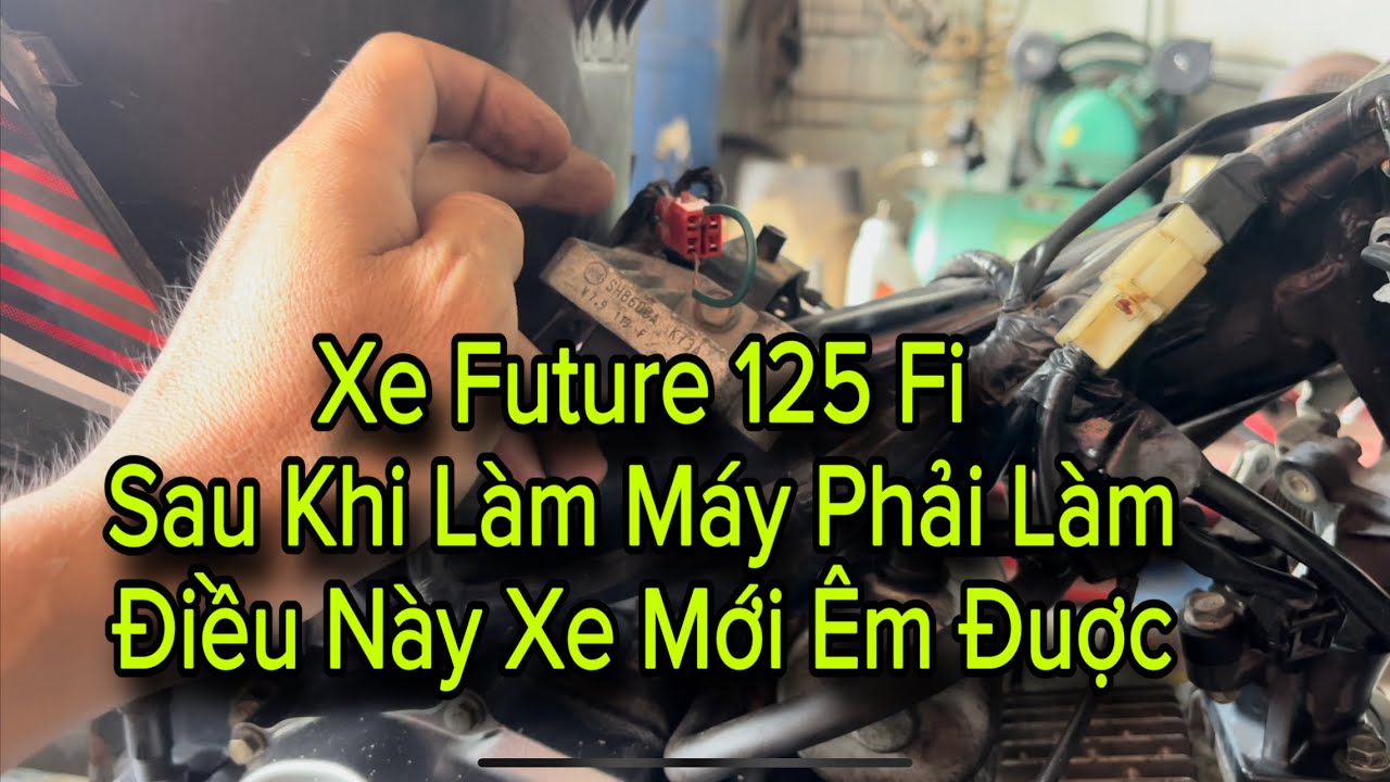 Cách Đồng Bộ Họng Ga Cài Đặt Độ Cao Thủ Công Xe Future 125 Fi Sau Khi Làm Máy