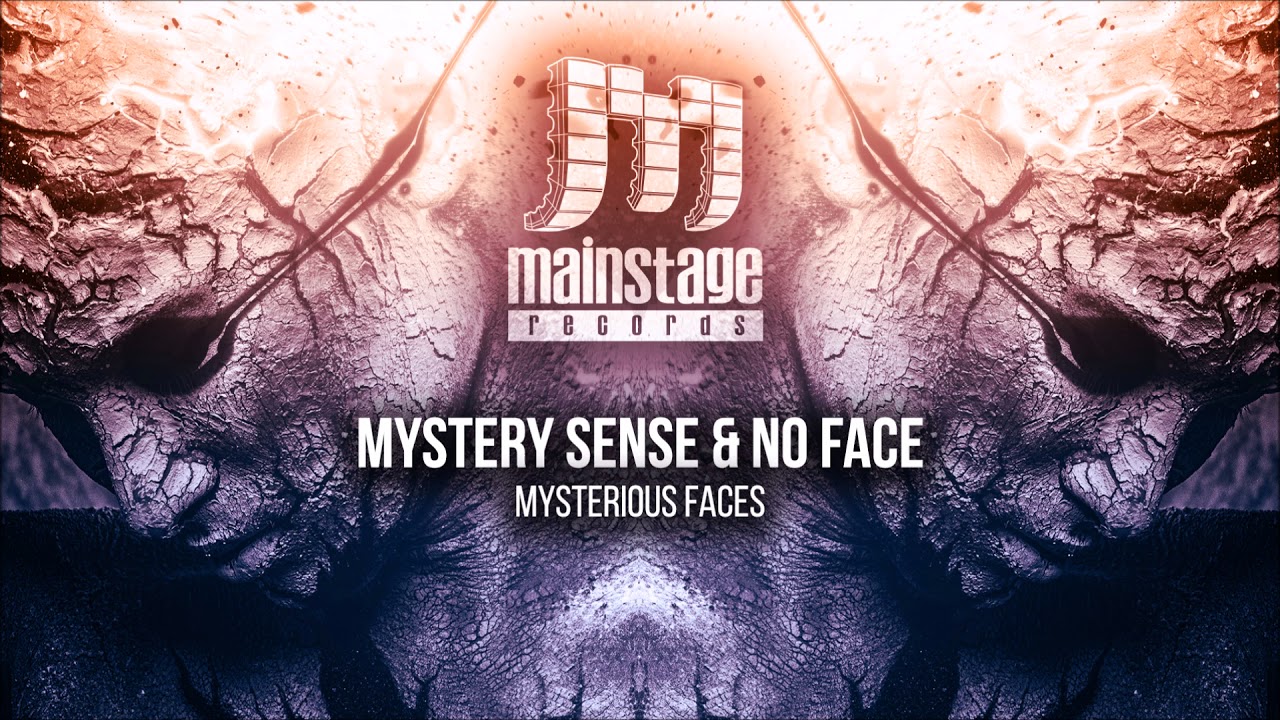 Mystery Sense & No Face - Mysterious Faces