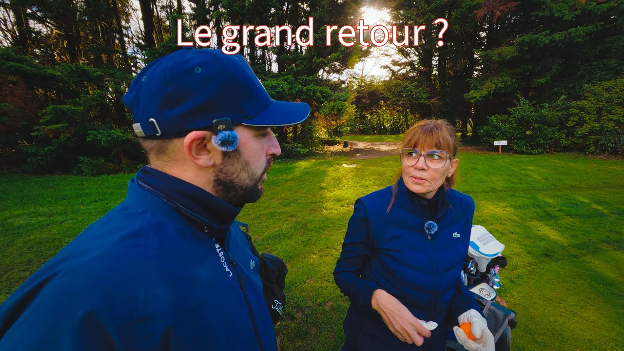 Notre retour au golf
