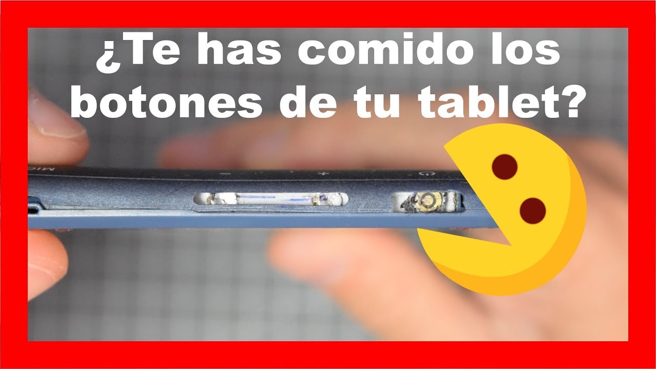 Cómo reparar los botones de una tablet