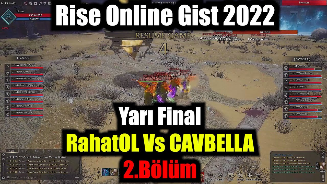 Rise Online Gist 2022 & Yarı Final RahatOL VS CAVBELLA / 2.Vs